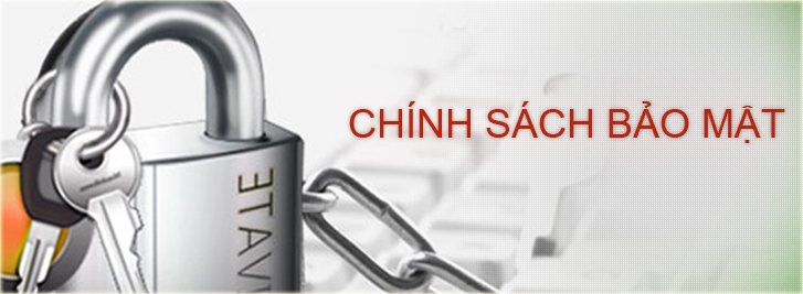 Chính sách bảo mật thông tin